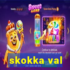 skokka val